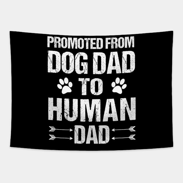 From Dog Daddy to Human Daddy Tapestry by MetalHoneyDesigns