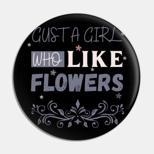 Flowers lover design gift for her who love floral design Pin