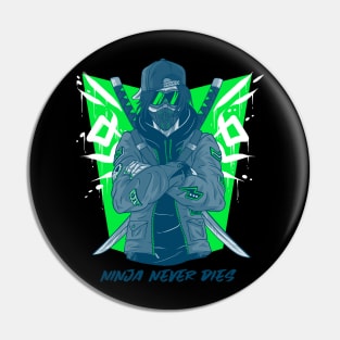 NINJA NEVER DIES Pin