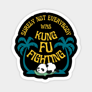 Surely Not Everybody Was Kung Fu Fighting, Panda, Pacifism Magnet