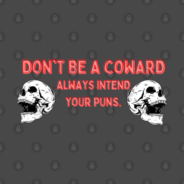 Don't Be A Coward by Ragnariley