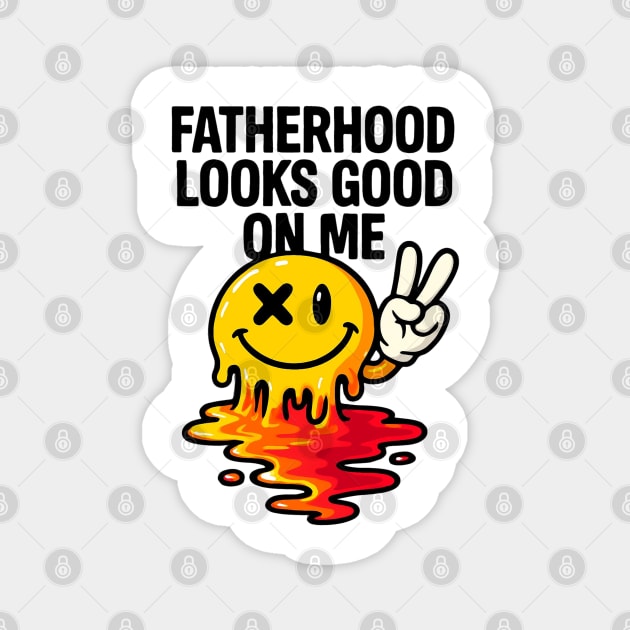 Fatherhood Fathers Day Themed Day Magnet by TurnEffect