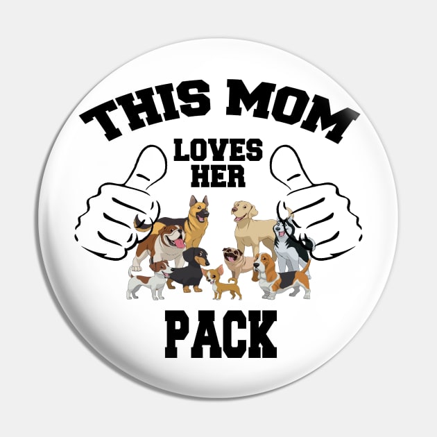 This Mom Loves Her Pack Pin by Hamjam