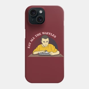 eat all the waffles Phone Case