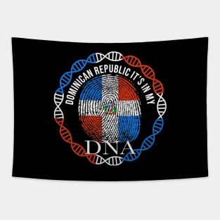 Dominican Republic Its In My DNA - Gift for Dominican From Dominican Republic Tapestry