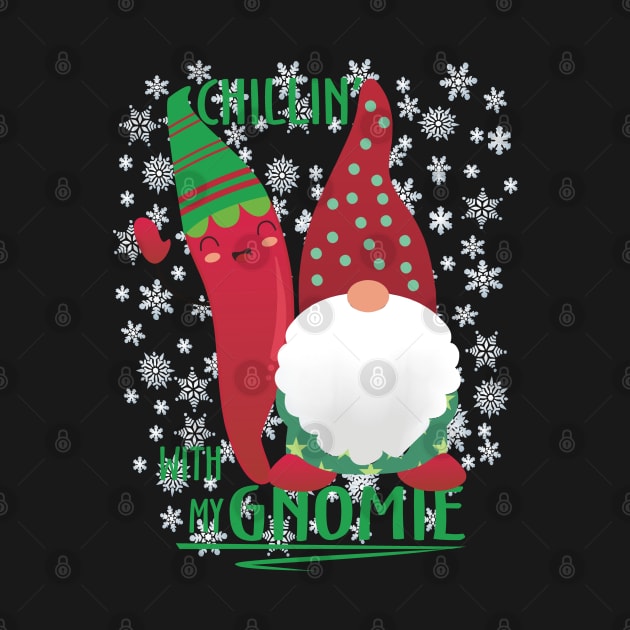 Chillin With My Gnomie, Christmas Gnomes by Pixels Pantry