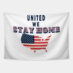 United we stay home Tapestry