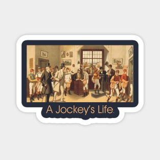 Jockey's Life Magnet