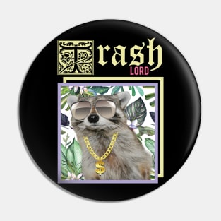 Trash Lord Pin