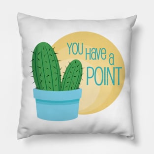 You have a point Pillow