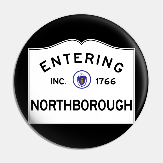 Northborough Massachusetts Vintage Road Sign Northborough Pin