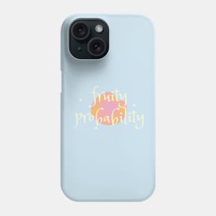 Fruity Probability Phone Case