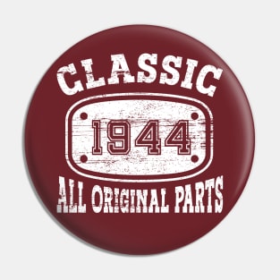 CLASSIC 1944, ALL ORIGINAL PARTS [White] Pin