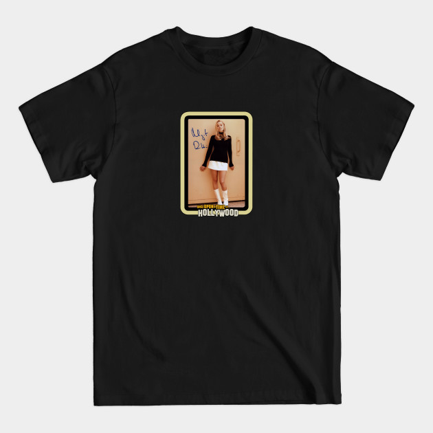 Disover Once Upon a Time in Hollywood Sharon Tate/Margot Robbie Autograph - Once Upon A Time In Hollywood - T-Shirt
