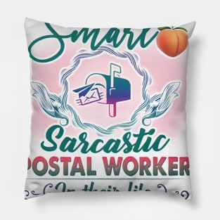 Sarcastic Postal Worker Pillow