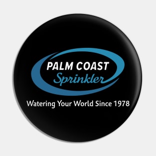 Palm Coast Sprinkler Pin