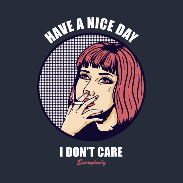 HAVE A NICE DAY by HaMa-Cr0w