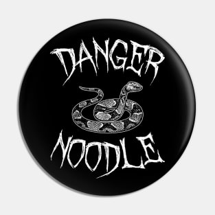 Danger Noodle Pin