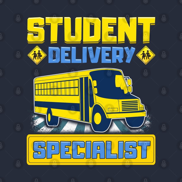 School Bus Driver Student Delivery Specialist by E