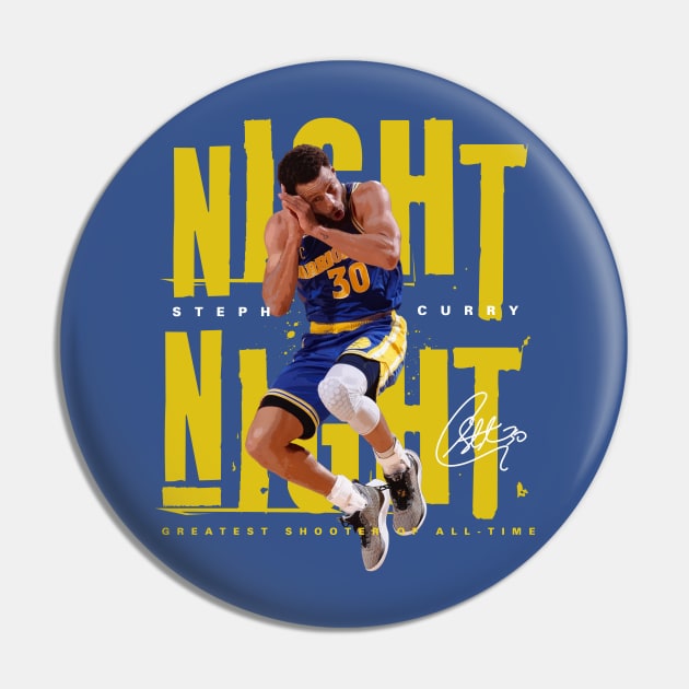 Stephen Curry Night Night Pin by Juantamad