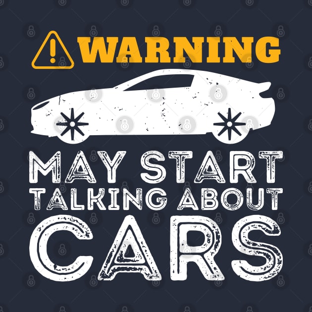 Warning May Start Talking About Cars by Gaming champion