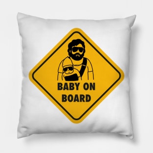 Baby on board (Carlos from the Hangover) Pillow