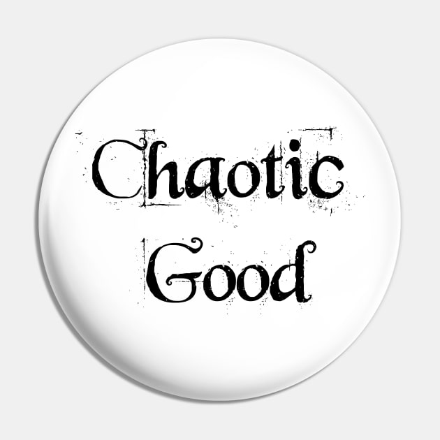 Chaotic Good Alignment DND Pin by MandalaHaze