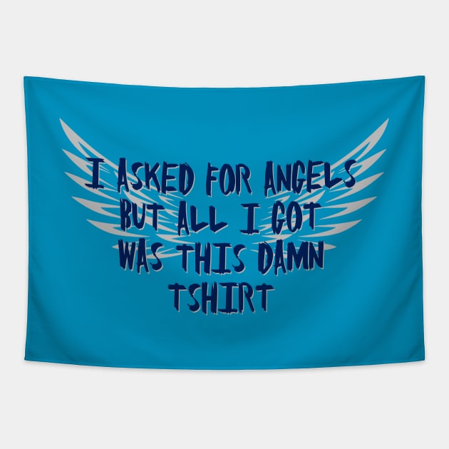 Damn T-Shirt Tapestry by D_AUGUST_ART_53