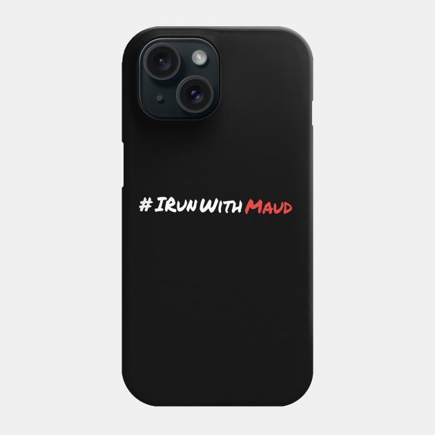 I Run With Maud Arbery Phone Case by Yasna