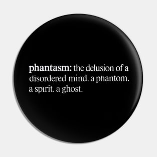 Phantasm Pin