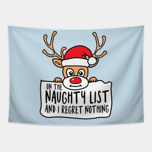 On The Naughty List and I Regret Nothing Tapestry