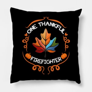 One thankful firefighting autumn leaves Pillow