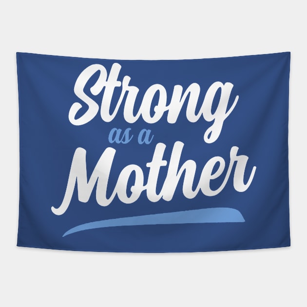 Strong as a Mother 1 Tapestry by jeromeleander