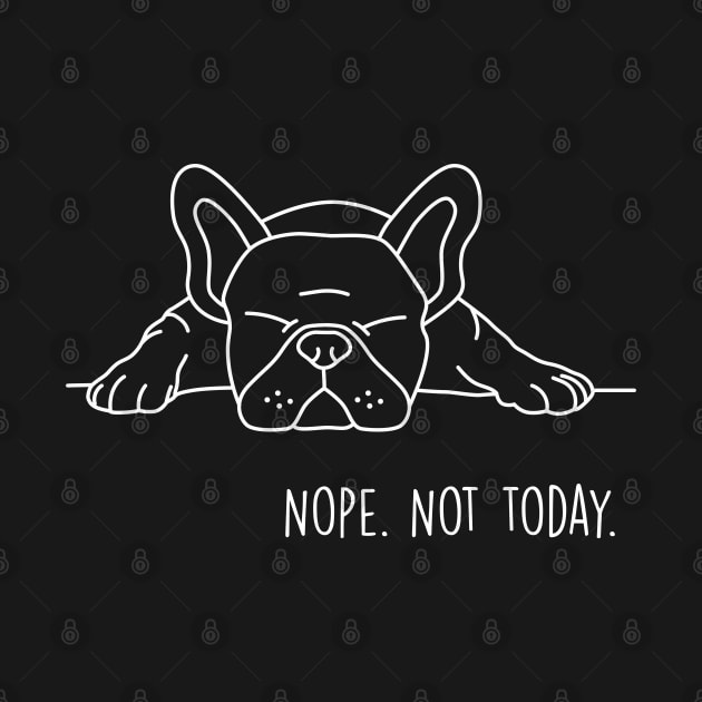 Nope Not Today Shirt for women and men Sarcastic Quote by Happy Lime