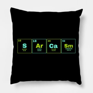 Sarcasm (S-Ar-Ca-Sm) Pillow