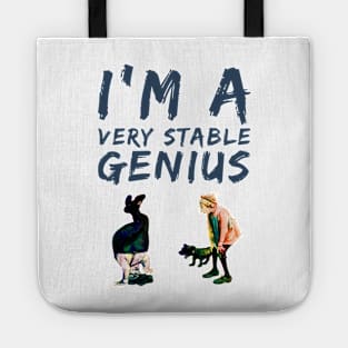 I’m a Very Stable Genius Tote