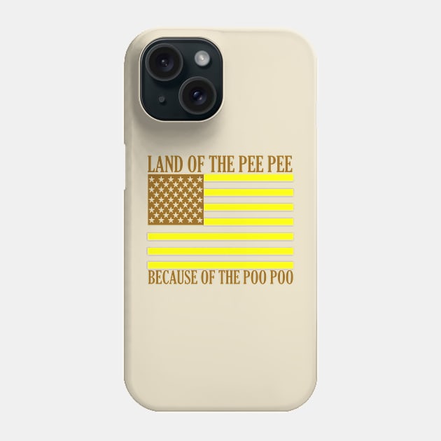 Land Of The Pee Pee Phone Case by kthorjensen