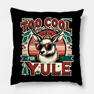 'Too Cool for Yule' Christmas with Sassy Reindeer Pillow