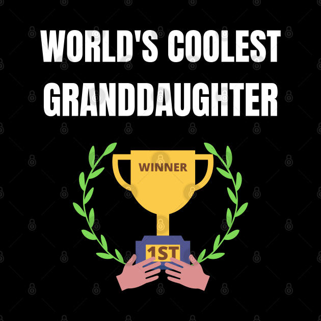 World's coolest Granddaughter by InspiredCreative