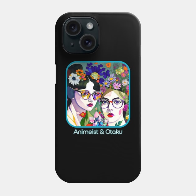 Animeist & Otaku (2 bespeckled woman at home) Phone Case by PersianFMts