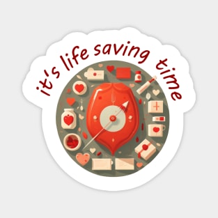 Save life time Magnet