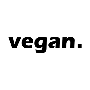 vegan. T-Shirt