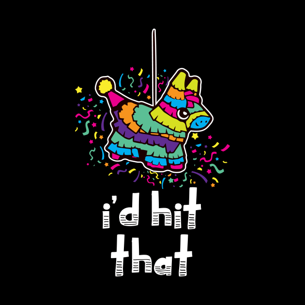 'I'd Hit That' Funny Party Pinata by ourwackyhome