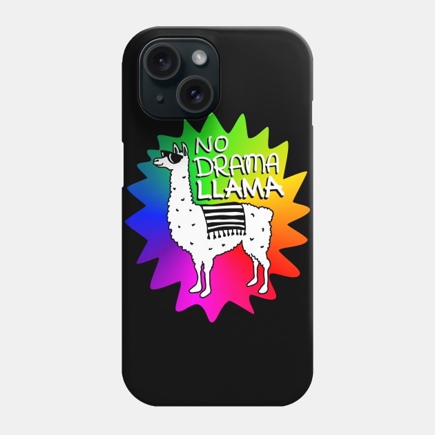 No drama llama Rainbow Phone Case by PnJ