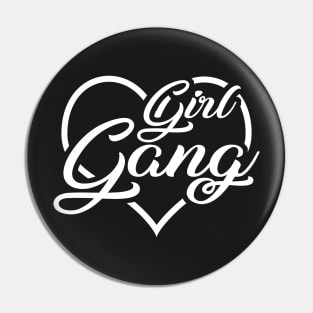 Girl Gang Pin