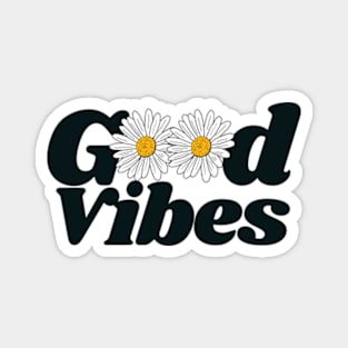 Good Vibes Magnet