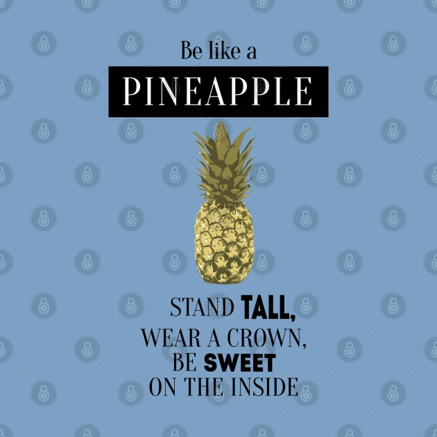 pineapple quote by Naive Rider