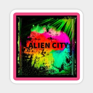 Alien City Xtreme Colors Magnet