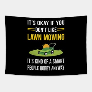 Smart People Hobby Lawn Mowing Mower Lawnmower Tapestry