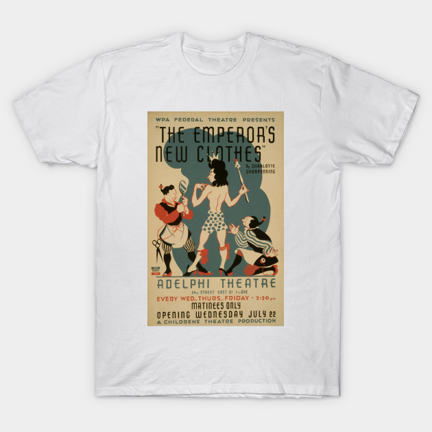 The Emperor's New Clothes - The Emperors New Clothes - T-Shirt